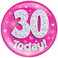 Pink 30th Birthday Holographic Jumbo Badge