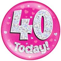 Pink 40th Birthday Holographic Jumbo Badge