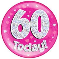 Pink 60th Birthday Holographic Jumbo Badge