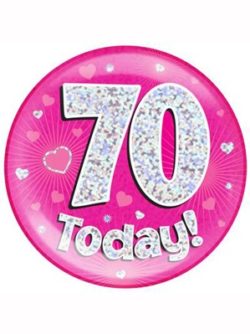 Pink 70th Birthday Holographic Jumbo Badge