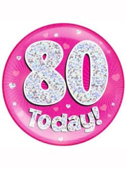 Pink 80th Birthday Holographic Jumbo Badge