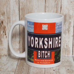 Yorkshire Bitch Mug (11oz)